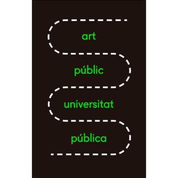 XXI Mostra art públic/universitat pública 2018