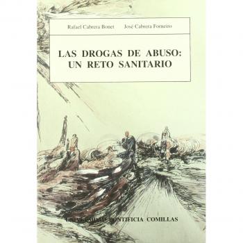 Las drogas de abuso: un reto sanitario,