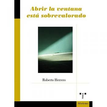 Abrir la ventana está sobrevalorado