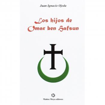 LOS HIJOS DE OMAR BEN HAFSUN