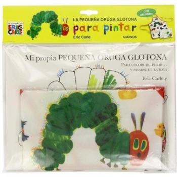 La pequeña oruga glotona para pintar - Eric Carle