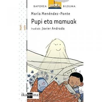 Pupi eta mamuak - Maria Menendez-ponte