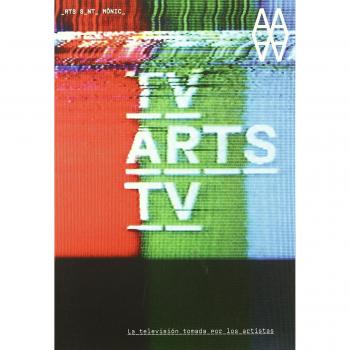 Tv/artes/tv. La Televisión y las Artes