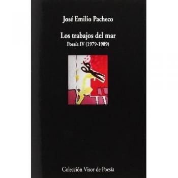 Los trabajos del mar: Poesía IV 1979 - 1989: 858