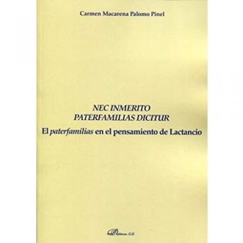 Nec Inmerito Paterfamilias Dicitur