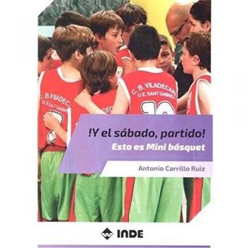 ¡Y EL SÁBADO, PARTIDO! - Antonio Carrillo Ruiz