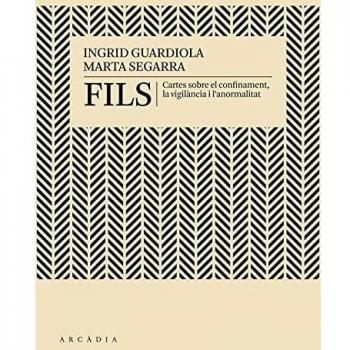 Fils: Cartes sobre el confinament, la vigilància i l'anormalitat: 6