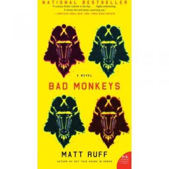Bad Monkeys: A Novel (Paperback) by Matt Ruff - Fiction, Humor, Adventure