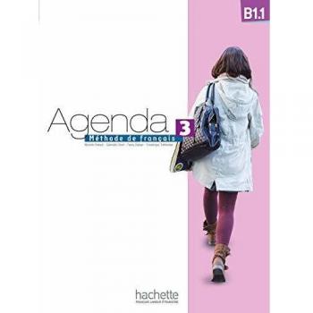 Agenda 3. Méthode De Français. Niveau B1. 1
