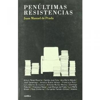 Penultimas Resistencias - Juan Manuel Y Otros De Prada