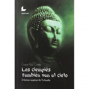 LOS CIEMPIÉS TAMBIÉN VAN AL CIELO
