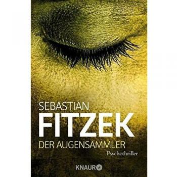 El Coleccionista de Ojos: Psicothriller de Sebastian Fitzek (Edición Cartoné)