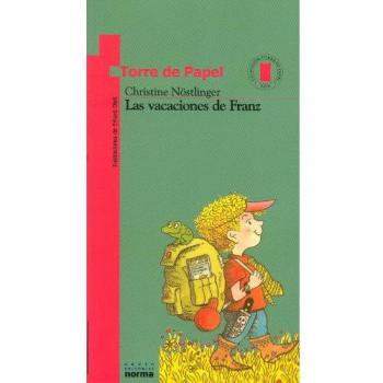 LAS VACACIONES DE FRANZ - NOSTLINGER, CHRISTINE