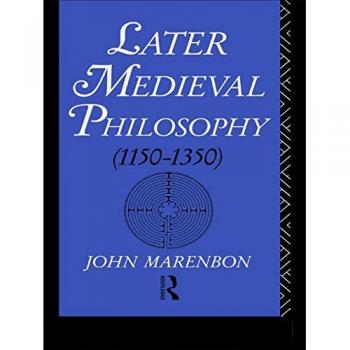 Later Medieval Philosophy