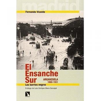 El Ensanche Sur. Los Barrios Negros