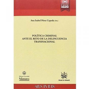 Política Criminal Ante el Reto de la Delincuencia Transnacional