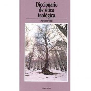 Diccionario de ética teológica