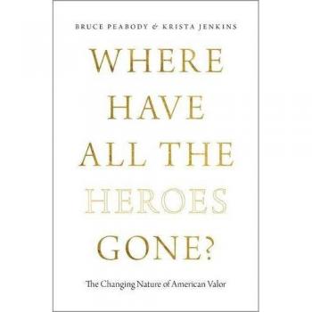 WHERE HAVE ALL THE HEROES GONE?