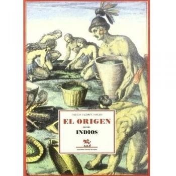 Origen De Los Indios,El - Rocha Diego Andres
