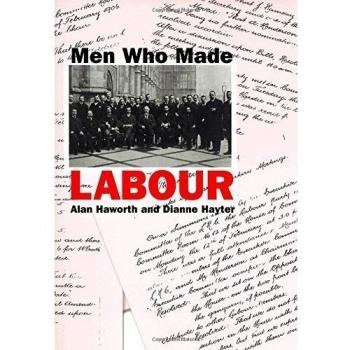 Men Who Made Labour