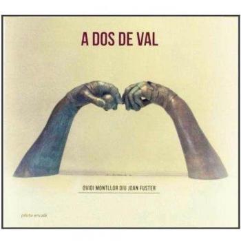 A dos de Val -Ovidi Montllor diu Joan Fuster