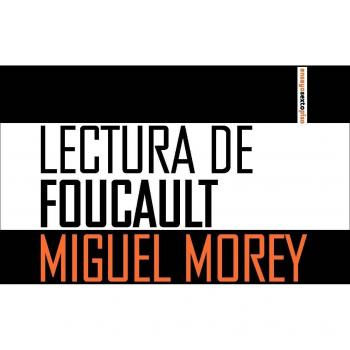 Lectura De Foucault