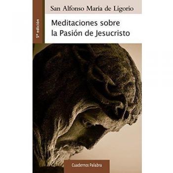 Meditaciones sobre La Pasion