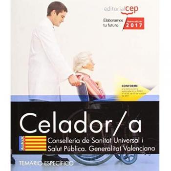 Celador/a. Conselleria de Sanitat Universal i Salut Pública. Generalitat Valenciana. Temario Específico