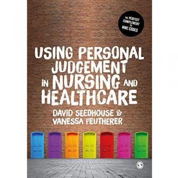 Using Personal Judgement in Nursing and Healthcare