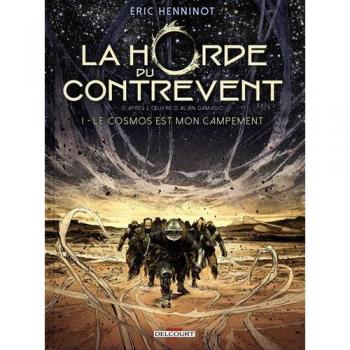 La Horde del Contraviento Tomo 1 - Edición de Álbum, Le Cosmos es mi Campamento
