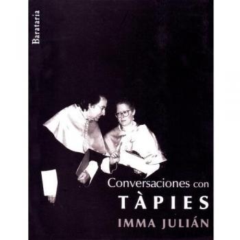 Conversaciones con Tàpies - Immaculada Julián González