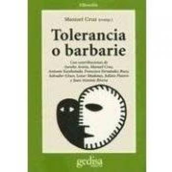 Tolerancia o barbarie