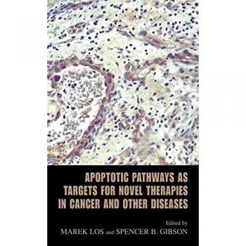 Apoptotic Pathways Targeted Cancer Therapy Book