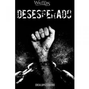 Desesperado: Volume 1