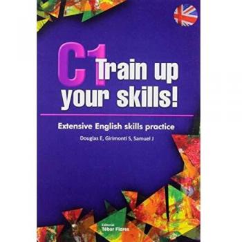 C1 Train up your skills: Extensive English skills practice