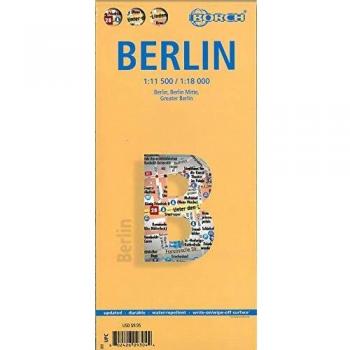 Berlín, plano callejero plastificado. Escala 1:11.500/1:18.000. Borch.: Einzelkarten: Berlin 1:18 000, Berlin Mitte 1:11 500, Berlin Großraum 1:130 ... Wall - Berliner Mauer, Germany administrative - Aa.vv