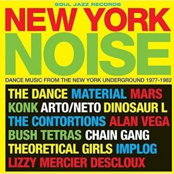 New York Noise, Dance Music Underground 1977-1982