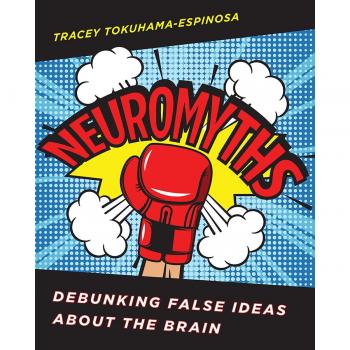 Neuromyths: Learning About Teaching by Debunking False Ideas About the Brain