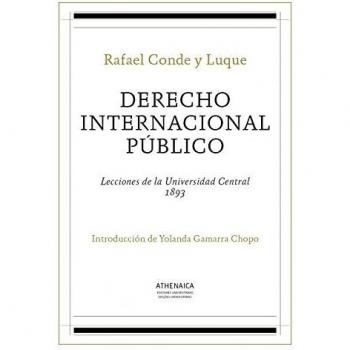 Derecho internacional público: Lecciones de la Universidad Central, 1893