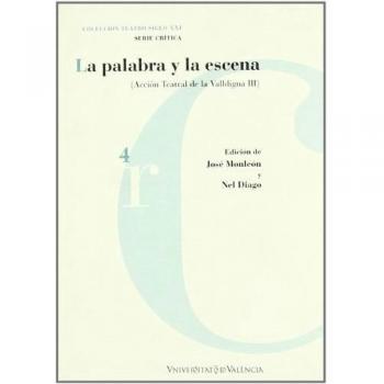 La palabra y la escena: Acción teatral de la Valldigna III