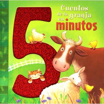 Cuentos de la granja en 5 minutos - Varios Autores
