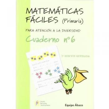 Matemáticas fáciles 6 / Editorial GEU / 2º Primaria / Mejora la resolución de ejercicios matemáticos / Recomendado como apoyo / Actividades sencillas