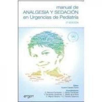 Manual de analgesia y sedación en urgencias de pediatría