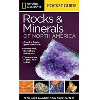 National Geographic Pocket Guide to Rocks and Minerals of North America