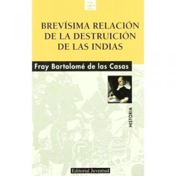 Z Brevisima relación de la destruccion de las indias