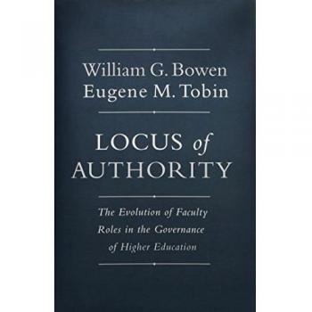 Locus of Authority: The Evolution of Faculty Roles in the Governance of Higher Education: 85