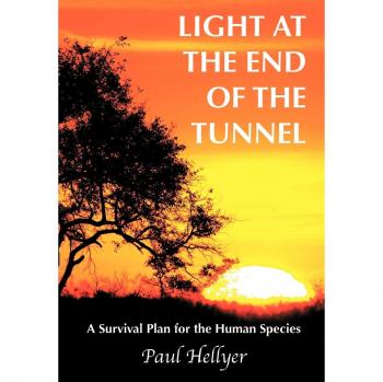 Luz al Final del Túnel: Un Plan de Supervivencia para la Especie Humana (Tapa Dura)