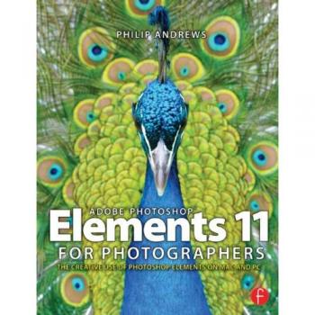 Photoshop Elements 11 for Photographers: Creative Photo Editing Software