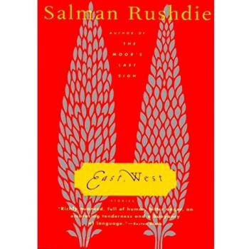 East West: Stories by Salman Rushdie - Vintage International Edition