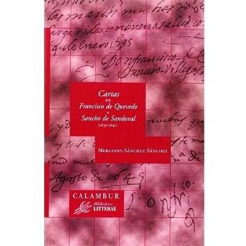 Cartas de Francisco de Quevedo a sancho de Sandoval